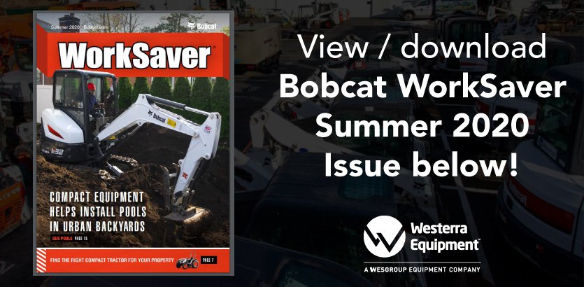 Bobcat WorkSaver Summer 2020
