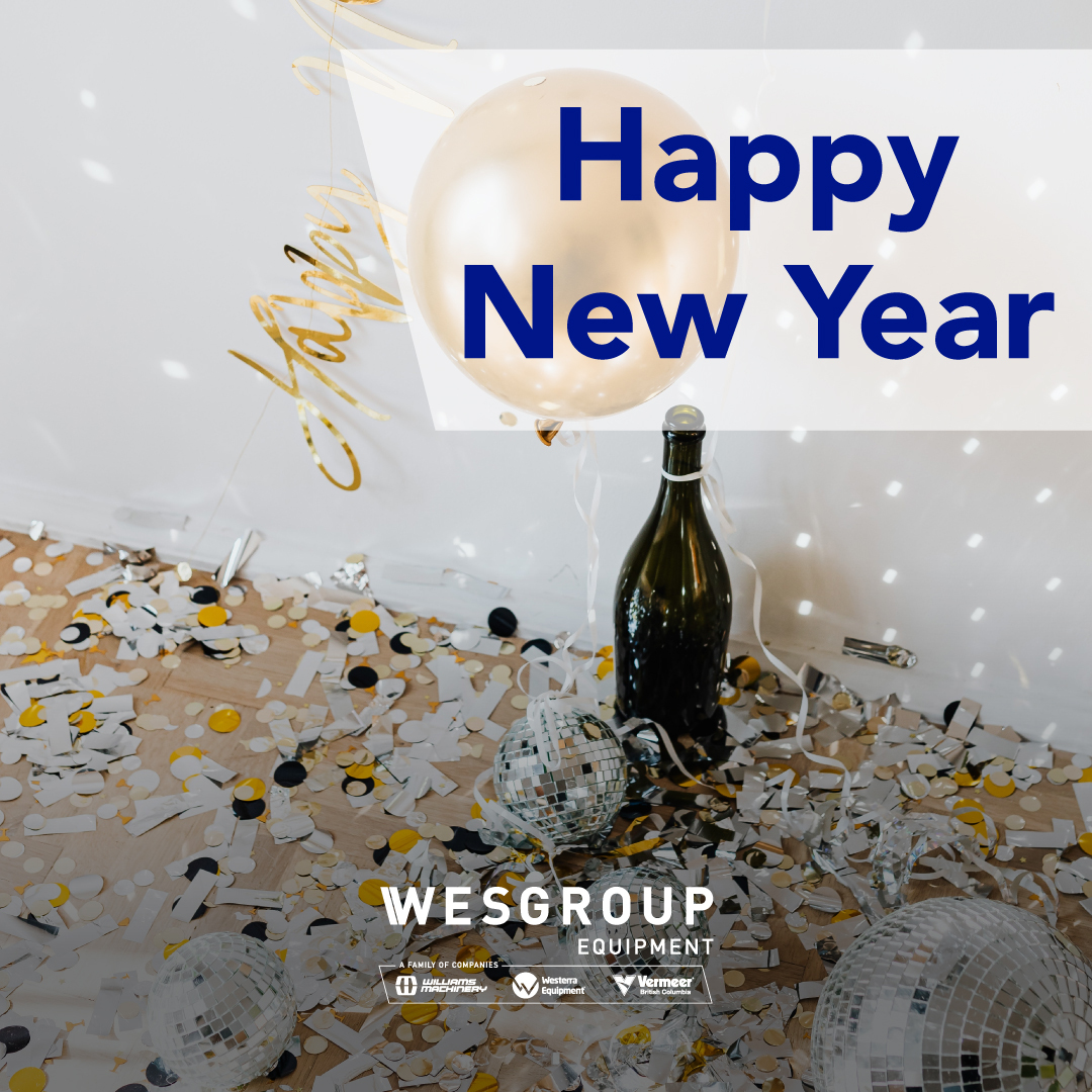 Happy New Year! Our #WilliamsMachinery and #WesterraEquipment teams can't wait to see you again at our dealerships. We'll be back with regular hours starting Tuesday, Jan 4th.