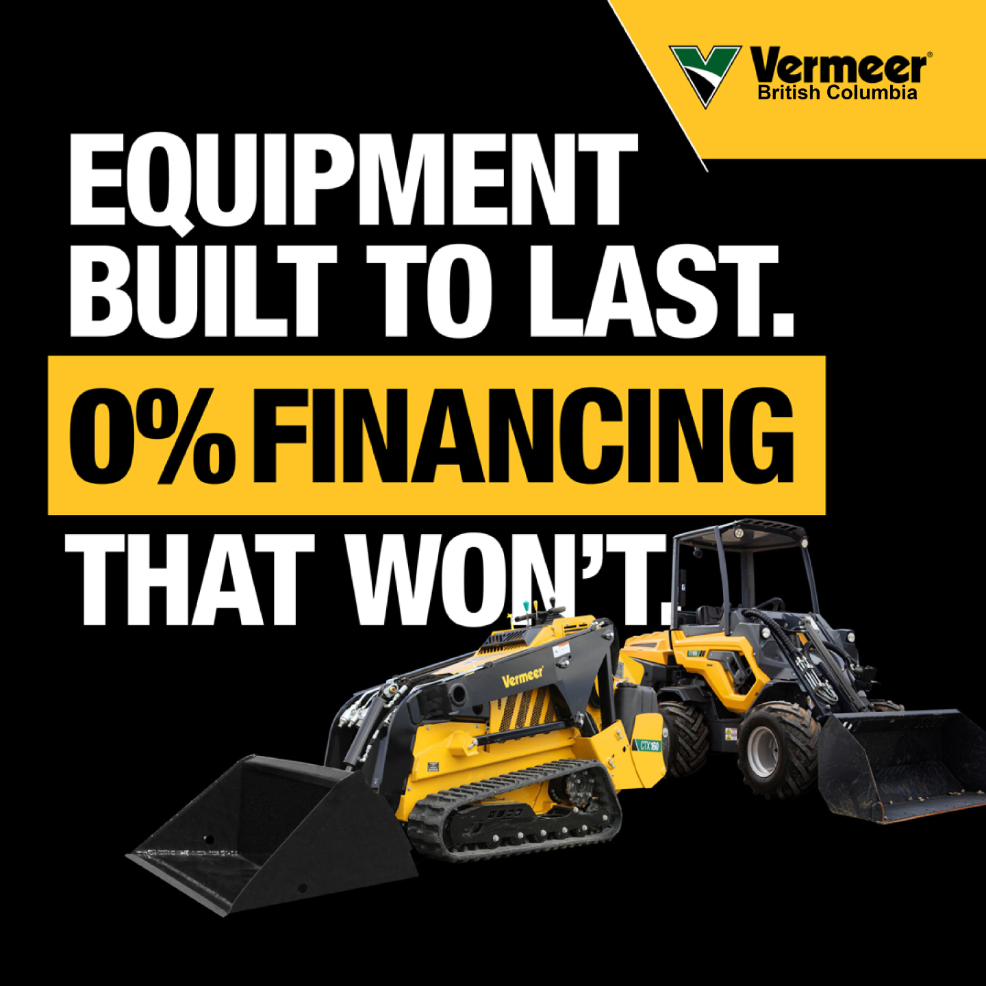 Ready to take productivity up a notch?
Get 0% financing on Vermeer mini skid steers and compact articulated loaders (ATXs) now through July 31. Alternative rates available for terms up to 60 months! Chat with us online or stop by one of our locations to find out more.

#0Finance #ZeroPercent #SpecialOffer #vermeerequipment #vermeer #ATX #MiniSkid #TreeCare #Landscaping #CompactLoaders